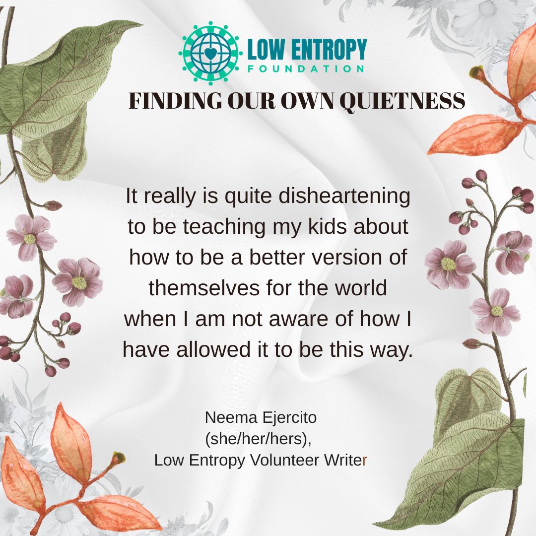 Finding Our Own Quietness