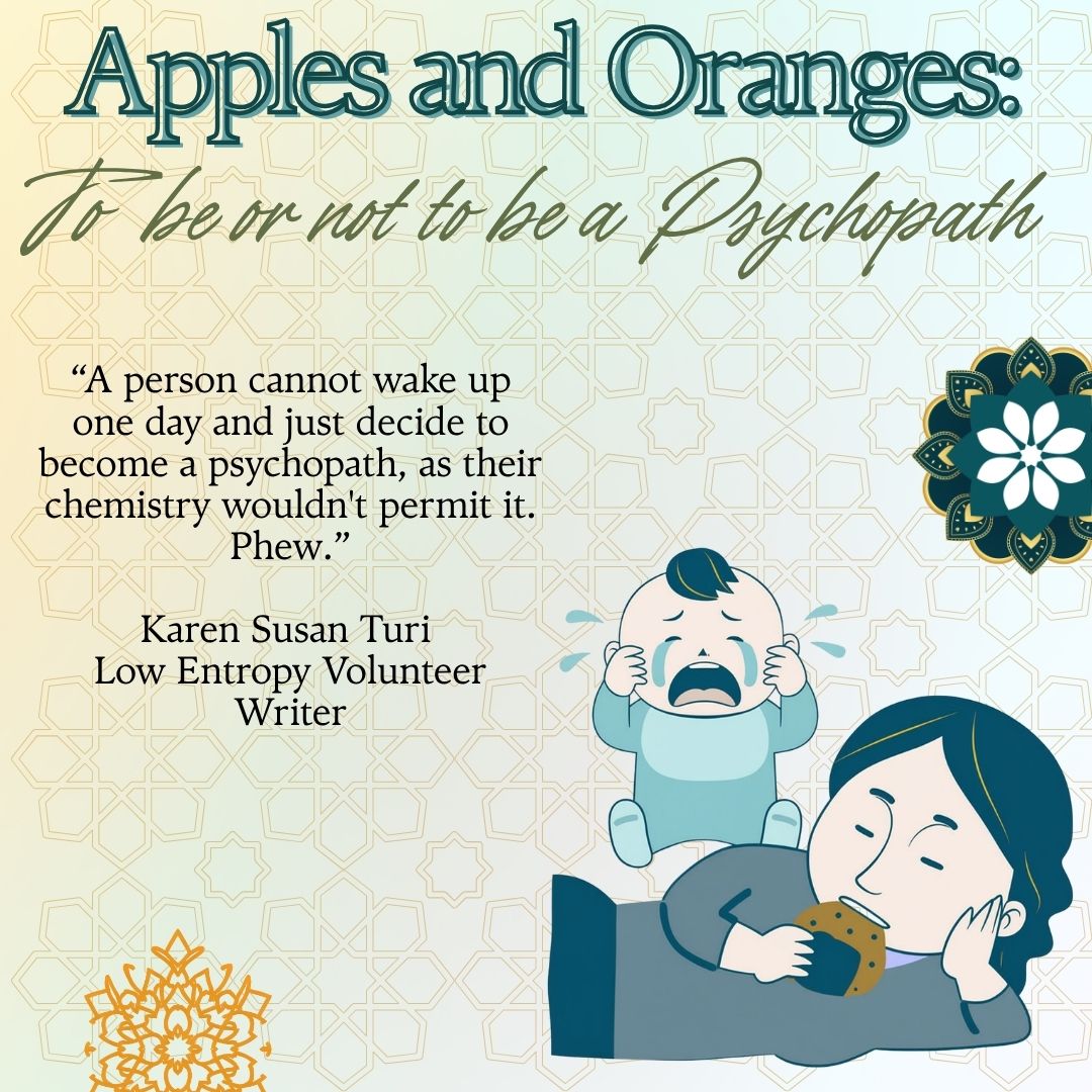 Apples And Oranges: To Be Or Not To Be A Psychopath 