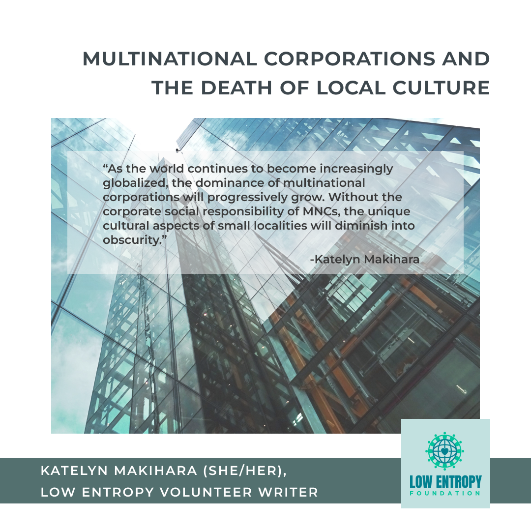 Multinational Corporations and the Death of Local Culture