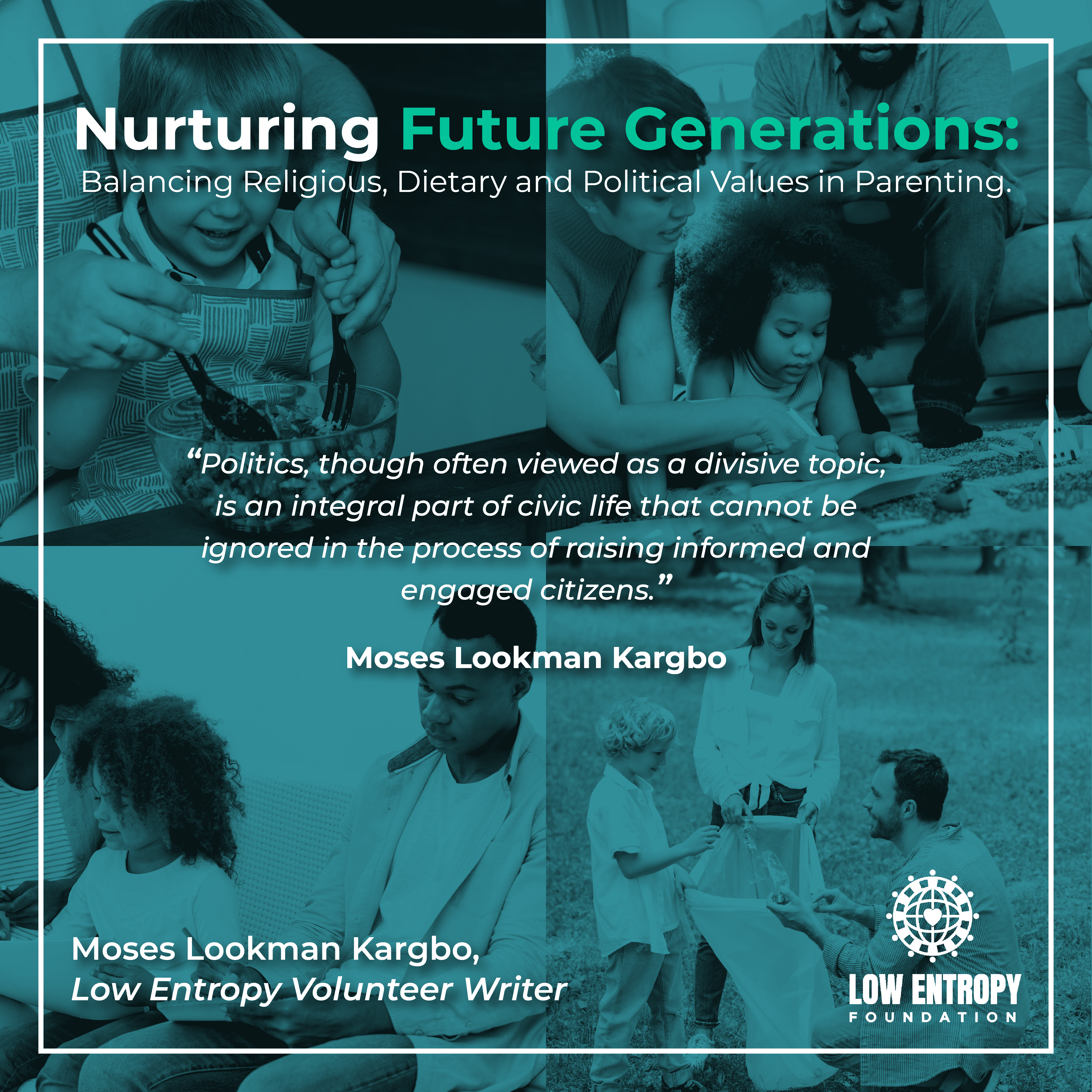 Nurturing Future Generations: Balancing Religious, Dietary and Political Values in Parenting